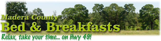 Madera County Bed & Breakfasts