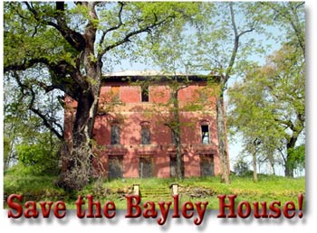 Save the Bayley House