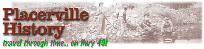 Placerville History